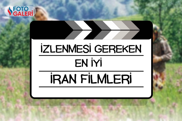 İzlenmesi gereken en iyi İran Filmleri