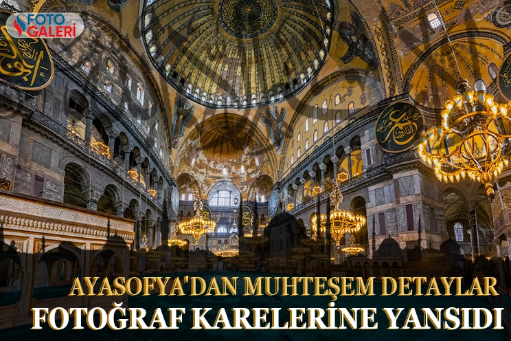 Ayasofya'dan muhteşem detaylar