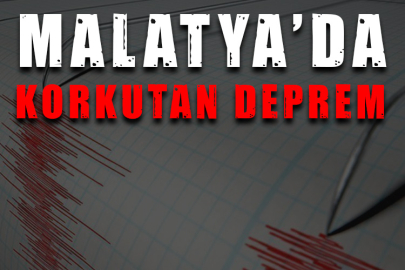 Malatya'da korkutan deprem