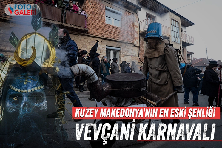 Kuzey Makedonya'nın en eski şenliği: Vevçani Karnavalı