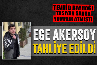 Ege Akersoy tahliye edildi