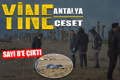 Antalya sahilinde bir ceset daha bulundu!