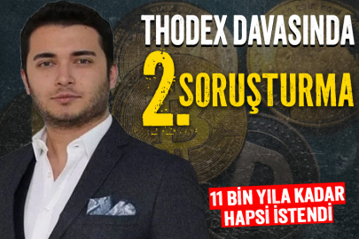 Thodex davasında ikinci duruşma: 11 bin yıla kadar hapsi istendi