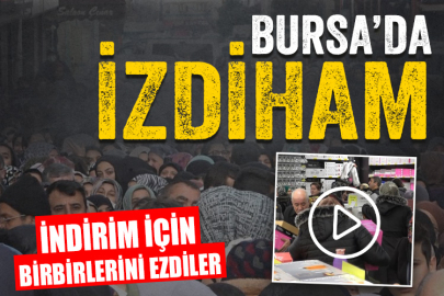 Bursa'da izdiham dolu anlar: İndirim için birbirlerini ezdiler