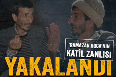 'Ramazan Hoca'nın katil zanlısı yakalandı