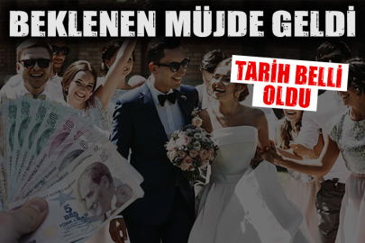 Evlenecek çiftlerin beklediği müjde belli oldu