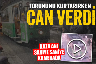 Torununu kurtaran kadının tramvayın altında kaldığı anlar kameraya yansıdı