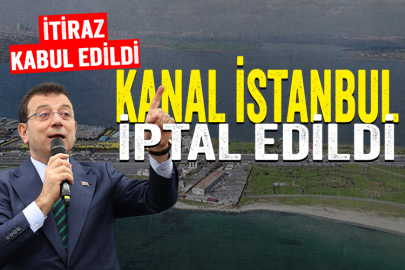 İmamoğlu duyurdu: Kanal İstanbul imar planı iptal edildi