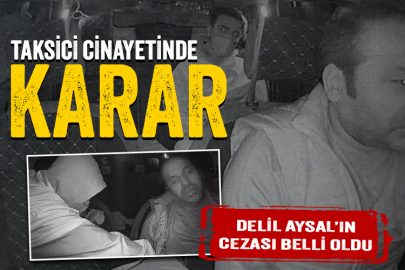 Taksici Oğuz Erge cinayeti davasında karar!