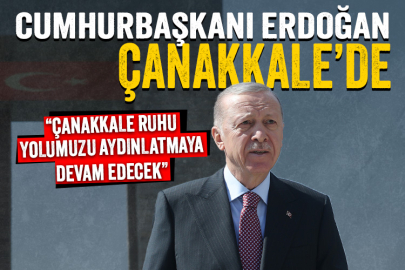 Cumhurbaşkanı Erdoğan 18 Mart Şehitleri Anma Günü'nde