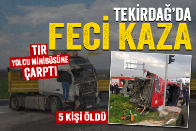 Tekirdağ'da feci kaza! 5 kişi hayatını kaybetti