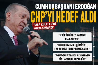Cumhurbaşkanı Erdoğan CHP'yi hedef aldı: Para kulelerini açıklayamadı