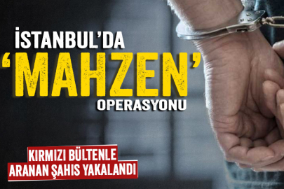 Kırmızı bültenle aranan şahıs İstanbul'da yakalandı