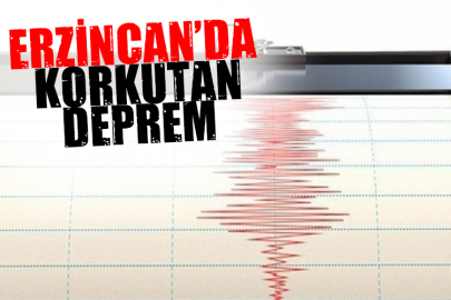 Erzincan'da deprem!