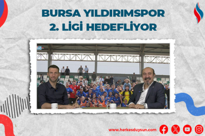 Bursa Yıldırımspor 2. ligi hedefliyor