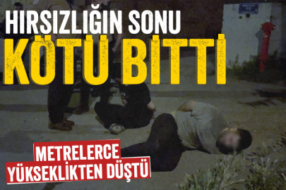 Bursa'da hırsızlığın sonu kötü bitti: Metrelerce yükseklikten aşağı atladı