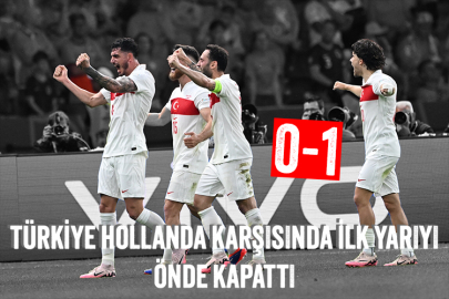 Türkiye, Hollanda karşısında ilk yarıyı önde kapattı