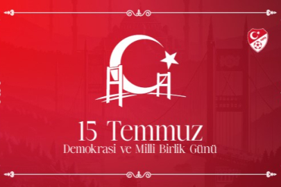 TFF Başkanı Büyükekşi'den 15 Temmuz mesajı