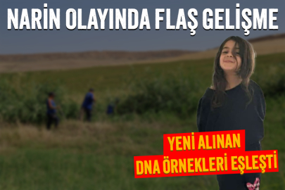 Türkiye'nin konuştuğu Narin olayında gelişme: DNA'sı uyuştu