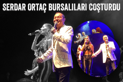 Serdar Ortaç, Bursalıları coşturdu