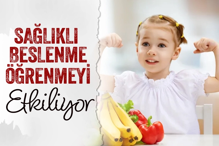 Sağlıklı beslenme öğrencilerin başarısını etkiliyor