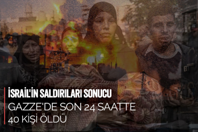 İsrail'in saldırıları sonucu Gazze'de son 24 saatte 40 kişi öldü