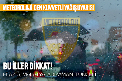 Meteoroloji'den kuvvetli yağış uyarısı