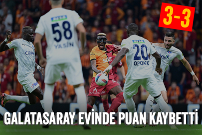 Galatasaray, evinde Kasımpaşa ile 3-3 berabere kaldı