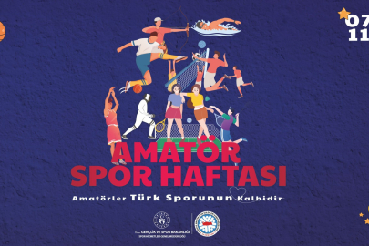 Sporun Kalbi Amatör Spor Haftası'nda Atacak