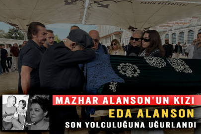 Eda Alanson son yolculuğuna uğurlandı