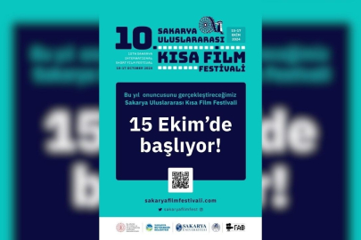 10. Sakarya Uluslararası Kısa Film Festivali 15 Ekim'de başlayacak