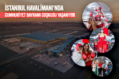 İstanbul Havalimanı'nda Cumhuriyet Bayramı coşkusu yaşanıyor