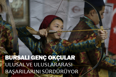 Bursalı genç okçular, ulusal ve uluslararası başarılarını sürdürüyor