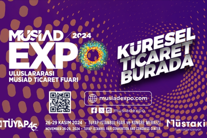 1 milyar dolarlık iş hacmi hedefleyen MÜSİAD EXPO 26 Kasım'da başlayacak