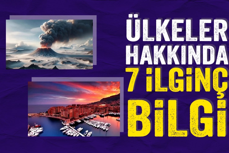 Ülkeler hakkında ilginç bilgiler