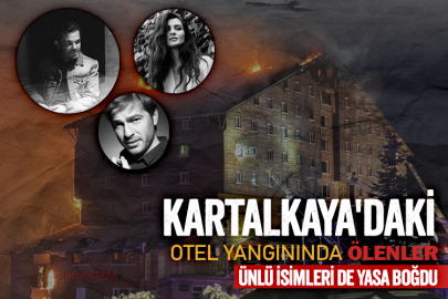 Kartalkaya'daki otel yangınında ölenler ünlü isimleri de yasa boğdu